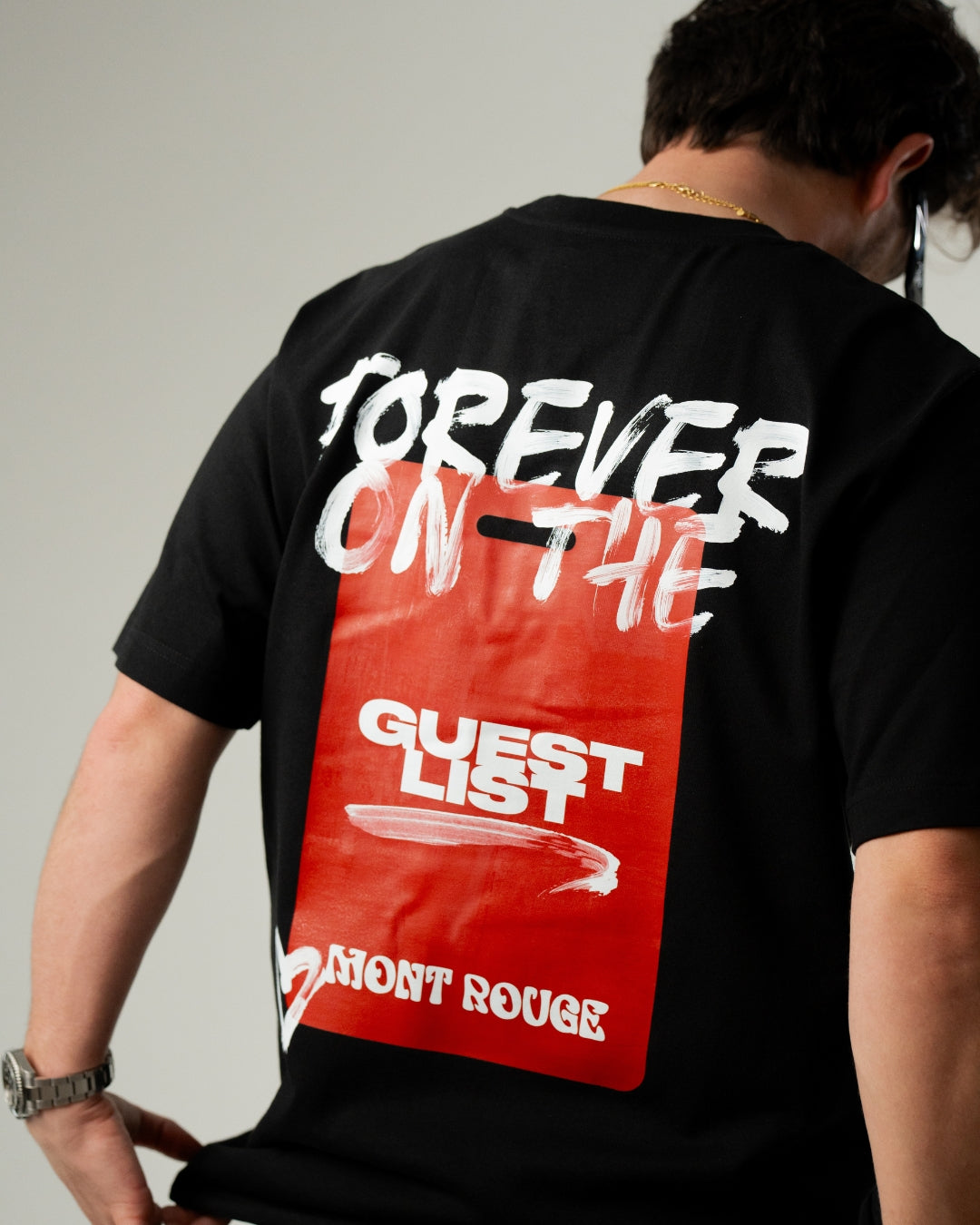 FOREVER ON THE GUESTLIST T-SHIRT (MONT ROUGE)