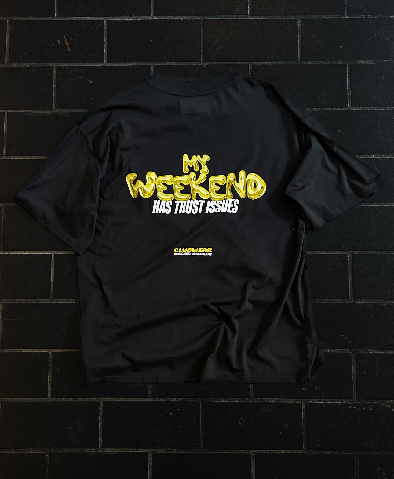 MY WEEKEND HAS TRUST ISSUES T-SHIRT (BLACK)