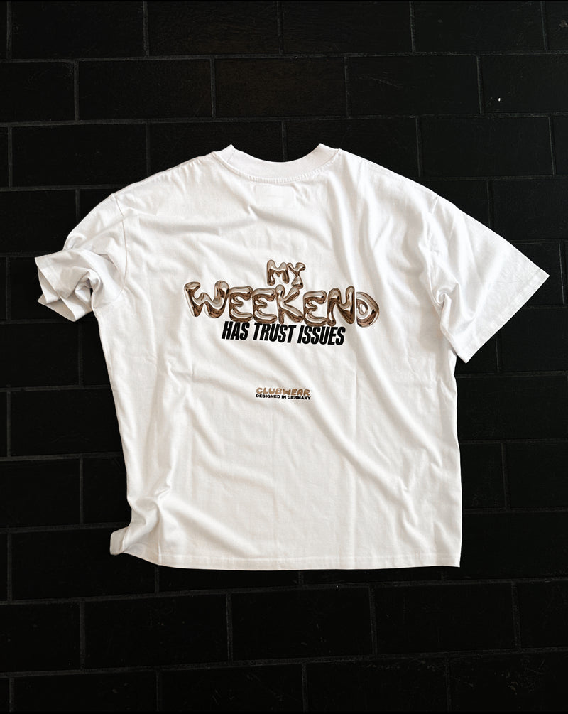 MY WEEKEND T-SHIRT