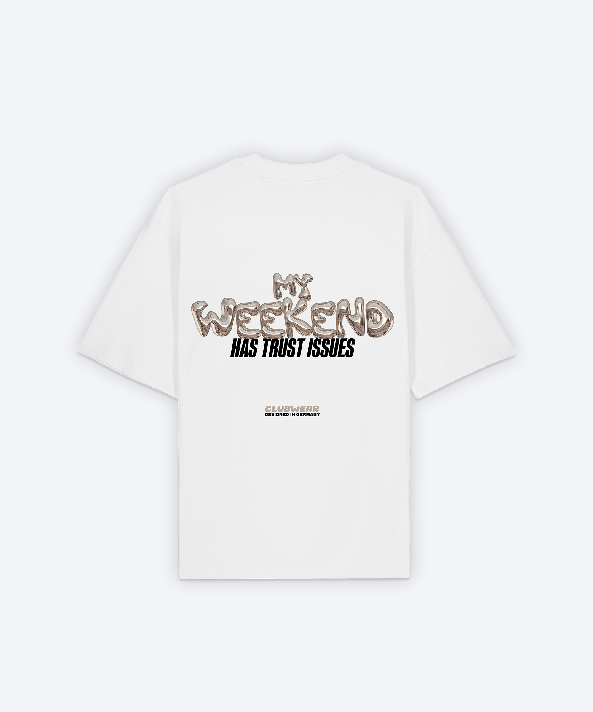 MY WEEKEND HAS TRUST ISSUES T-SHIRT (WHITE)