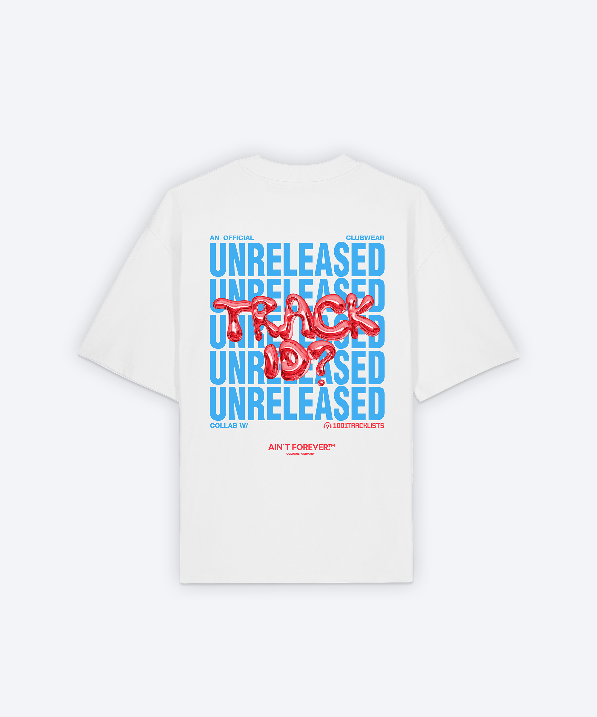 THE UNRELEASED T-SHIRT (1001TRACKLISTS)