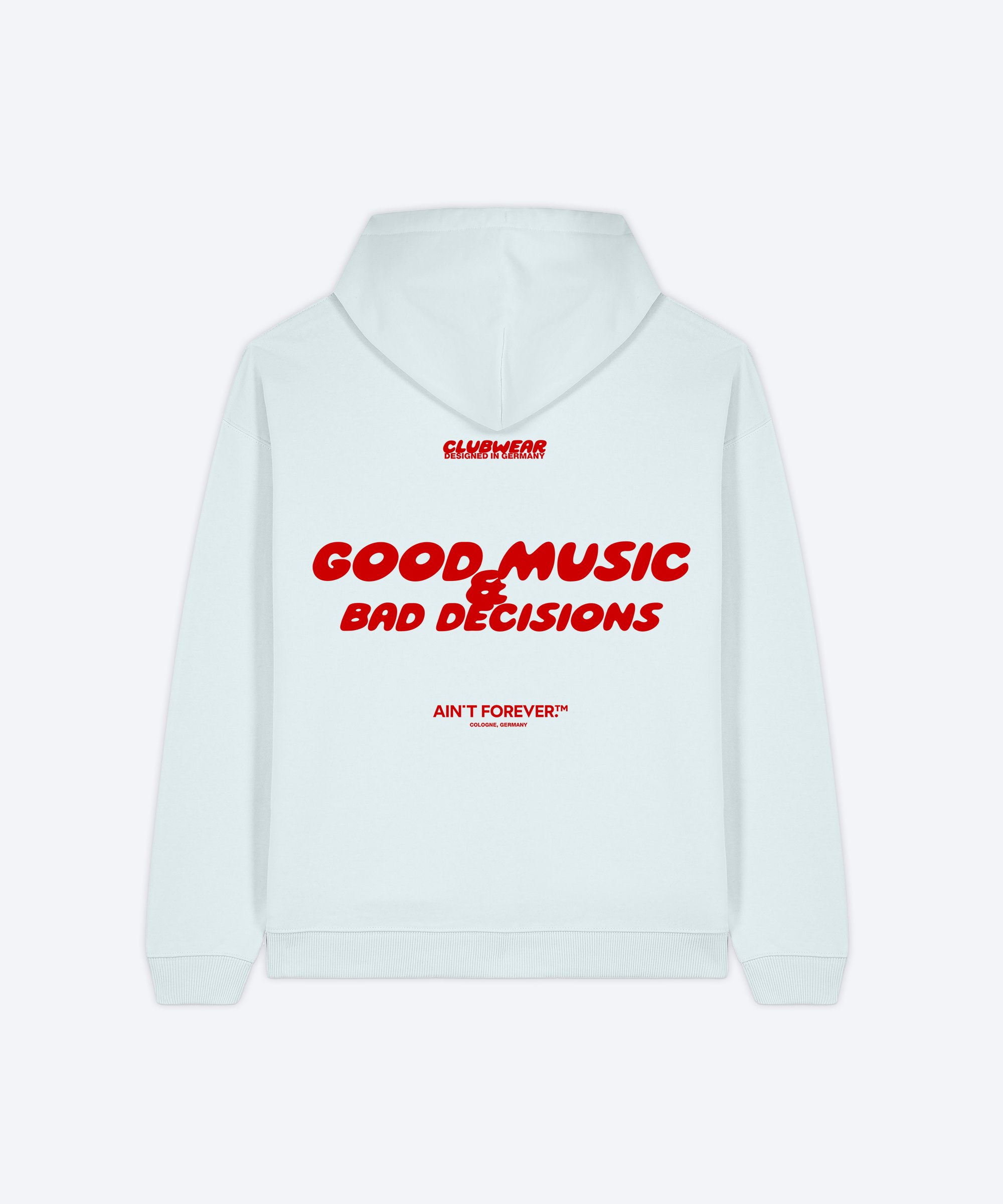 GOOD MUSIC & BAD DECISIONS HOODIE (BLUE ICE)